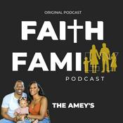 Podcast Faith and Family with the Amey's