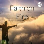 Podcast Faith on Fire
