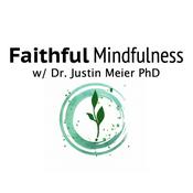 Podcast Faithful Mindfulness