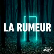 Podcast La rumeur