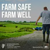Podcast Farm Safe Farm Well