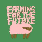 Podcast Farming For the Future