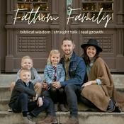 Podcast Fathom Family