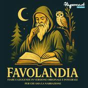 Podcast FAVOLANDIA - Fiabe, Storie Tradizionali, Leggende