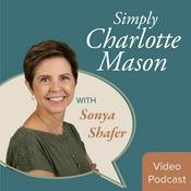 Podcast Simply Charlotte Mason Homeschooling (video)