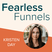 Podcast Fearless Funnels Podcast