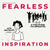 Podcast Fearless Inspiration with Iain Drudy