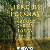 Podcast Federico García Lorca - Libro de Poemas (Versión 2)