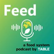 Feed: a food systems podcast