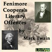 Podcast Fenimore Cooper's Literary Offences (Version 2) by Mark Twain (1835 - 1910)