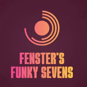 Podcast Fenster’s Funky Sevens
