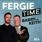 Podcast Fergie Time with Barry Ferguson and Keith Jackson