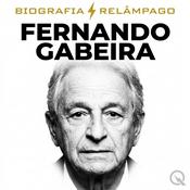 Podcast Fernando Gabeira - Biografia Relâmpago