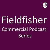Podcast Fieldfisher Commercial Podcast