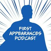 Podcast First Appearances Podcast