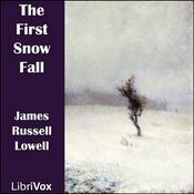 Podcast First Snow-Fall, The by James Russell Lowell (1819 - 1891)