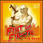 Podcast Fist of Firsts with Tim Reid