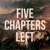 Podcast Five Chapters Left