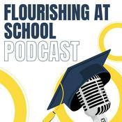 Podcast Flourishing at School