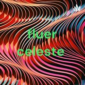 Podcast fluer celeste
