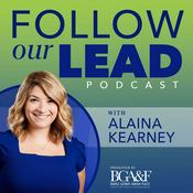 Podcast Follow Our Lead with Alaina Kearney