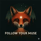 Podcast Follow Your Muse