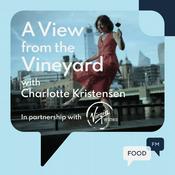 Podcast A View from the Vineyard - FoodFM