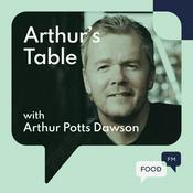 Podcast Arthur's Table - FoodFM