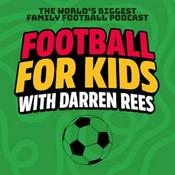 Podcast Football For Kids