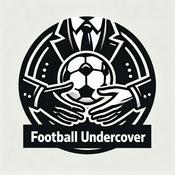 Podcast Football Undercover
