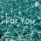 Podcast For You