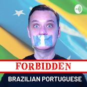 Podcast Forbidden Brazilian Portuguese