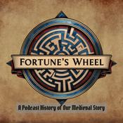 Podcast Fortune's Wheel: A Podcast History of Our Medieval Story