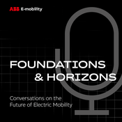 Podcast Foundation & Horizons: Conversations on the Future of Electric Mobility