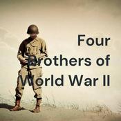 Podcast Four Brothers of World War II