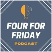 Podcast Four For Friday
