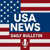 Podcast USA News Daily Bulletin