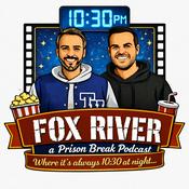 Podcast Fox River - a Prison Break Podcast