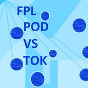 Podcast FPL Pod VS Tok