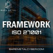Podcast Framework - ISO 27001 (Cyber)