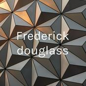Podcast Frederick douglass