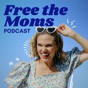 Podcast Free The Moms