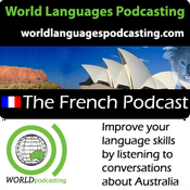 Podcast French Podcast - Improve your French language skills by listening to conversations about Australian culture