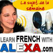 Podcast Le sujet de la semaine with Alexa Polidoro