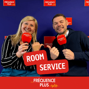 Podcast Fréquence Plus : Room Service