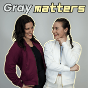 Podcast Gray Matters