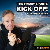 Podcast Friday Sports Kick Off with Andy Hodgson