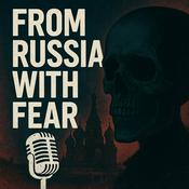 Podcast From Russia with Fear