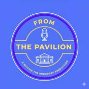 Podcast From the Pavilion