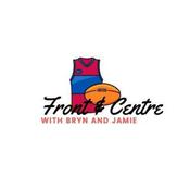 Podcast Front & Centre with Bryn & Jamie